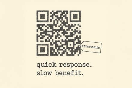 nicht jede „Quick Response“ ist eine gute antwort.
